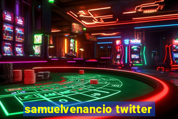 samuelvenancio twitter